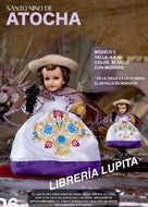 ROPA NIÑO DIOS "Santo Niño De Atocha"/ Baby Jesus Dress/Vestment.