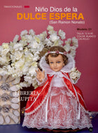 ROPA NIÑO DIOS "Dulce Esperanza"/ Baby Jesus Dress/Vestment.