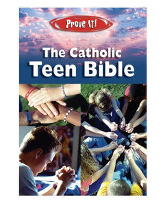 Prove It! Catholic Teen Bible