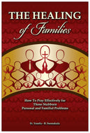 THE HEALING OF FAMILIES