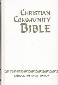 Christian Community Bible, Catholic Pastoral Edition WITHOUT Index~3 Available Colors